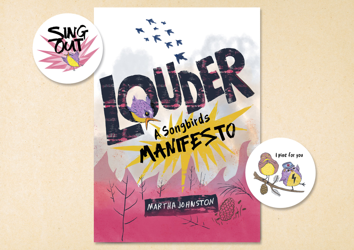 Louder- A Songbirds Manifesto